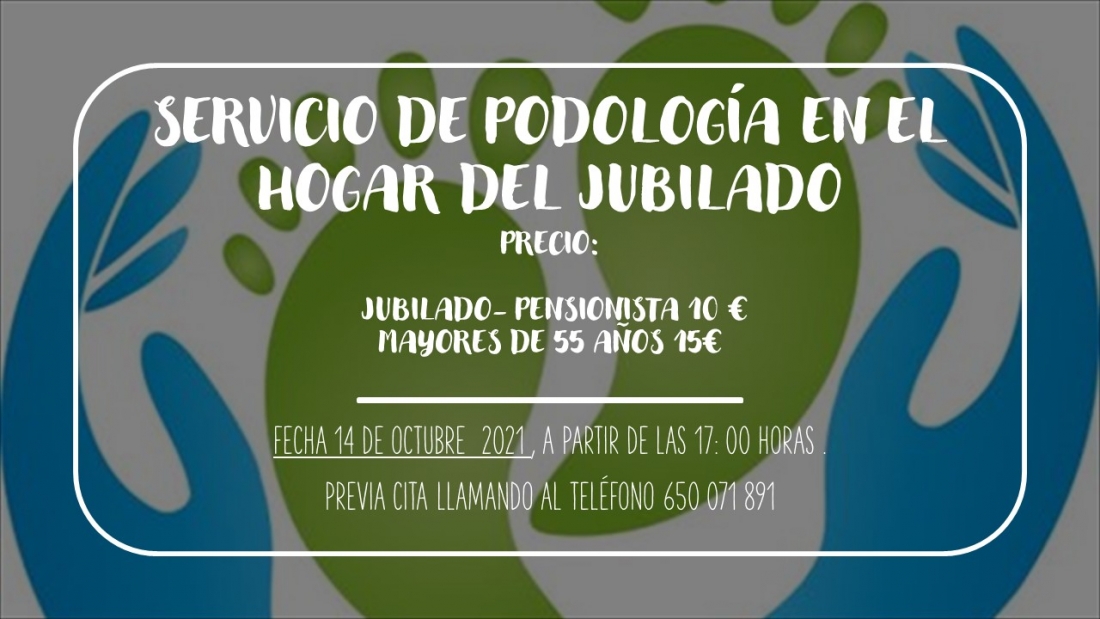 SERVICIO DE PODOLOGÍA EN EL HOGAR DEL JUBILADO