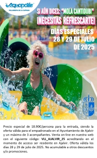 DIAS ESPECIALES PARA AQUOPOLIS DE VILLANUEVA DE LA CAÑADA