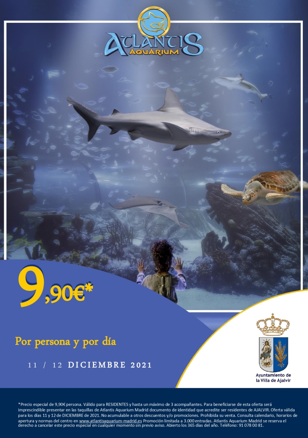 PRECIO ESPECIAL PARA LOS DIAS 11 Y 12 DICIEMBRE EN ATLANTIS AQUARIUM MADRID