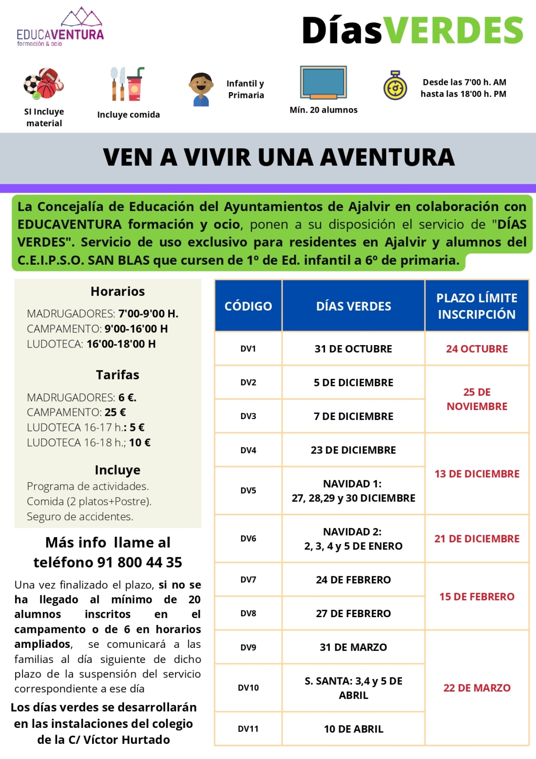 VEN A VIVIR UNA AVENTURA (DÍAS VERDES)