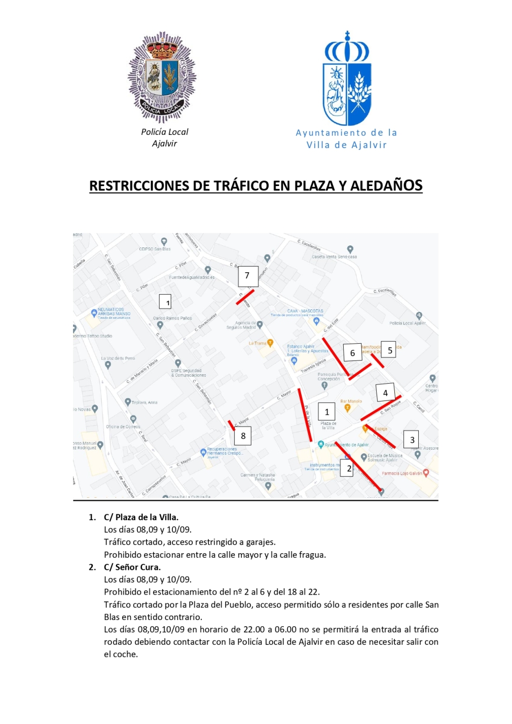 RESTRICCIONES DE TRÁFICO EN LA PLAZA DE LA VILLA Y ALEDAÑOS