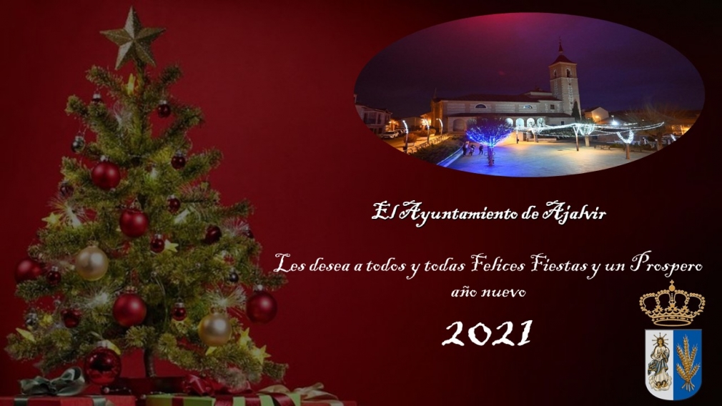 FELICES FIESTAS Y PROSPERO AÑO 2021