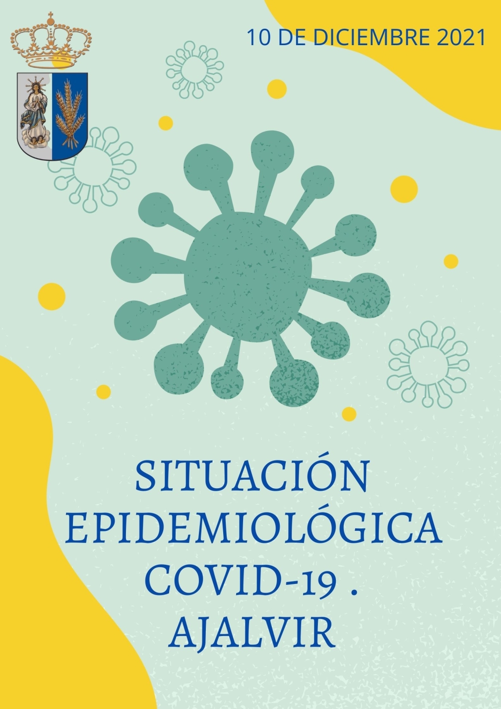 INFORME DE SITUACIÓN EPIDEMIOLÓGICA COVID19 EN AJALVIR A 10 DE DICIEMBRE