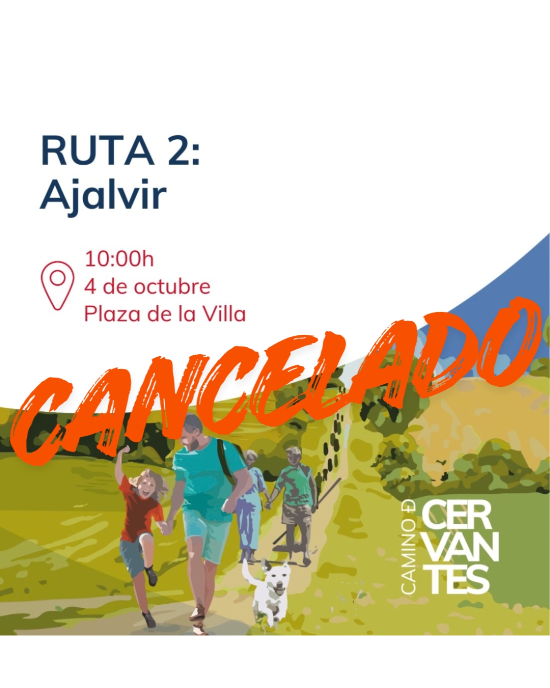 Ruta 2 del Camino de Cervantes prevista para el próximo 4 de octubre en Ajalvir queda suspendida.