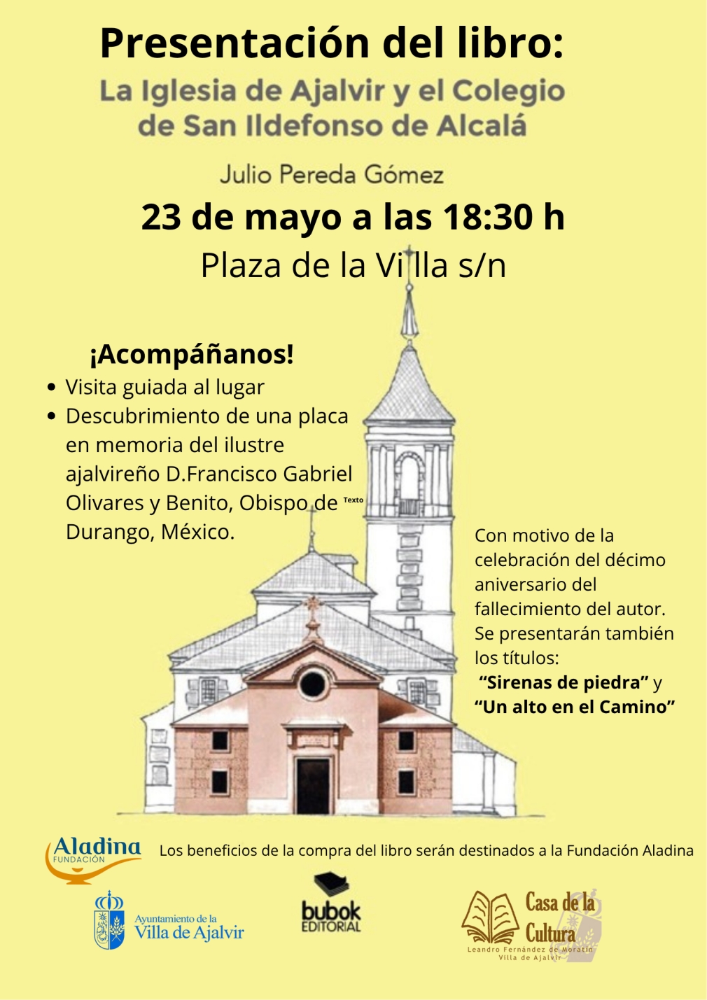 PRESENTACIÓN DEL LIBRO &quot;LA IGLESIA DE AJALVIR Y EL COLEGIO DE SAN ILDEFONSO DE ALCALÁ&quot;.